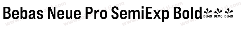Bebas Neue Pro SemiExp Bold字体转换